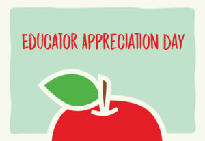 Educator Appreciation Day 2021