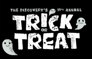 The Discovery’s 11th Annual Halloween Trick or Treat