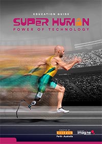 Super Human: Power of Technology Education Guide