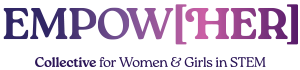 EMPOW[HER] Collective for Women & Girls in STEM at The Discovery in Downtown Reno, NV